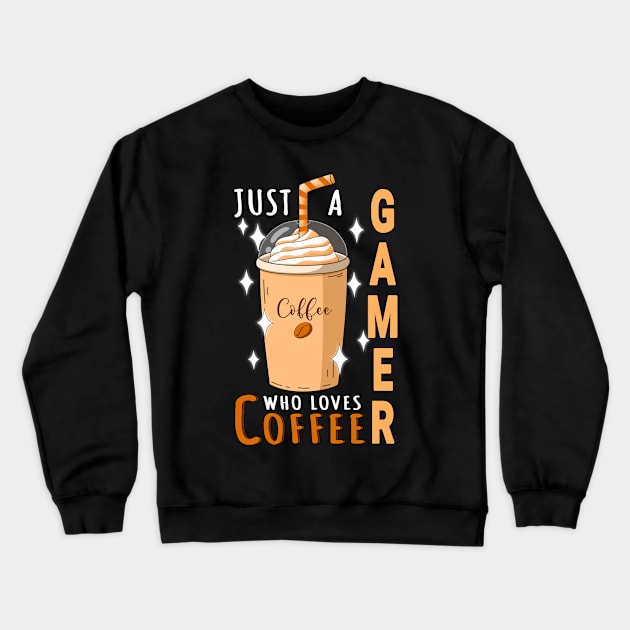 Gamer Who Loves Coffee Design Quote Crewneck Sweatshirt by jeric020290